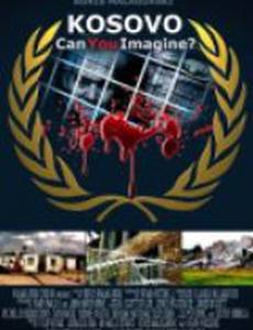Kosovo: Can You Imagine?