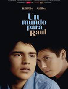 Un mundo para Raúl