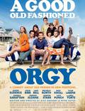 Постер из фильма "Старая добрая оргия" - 1