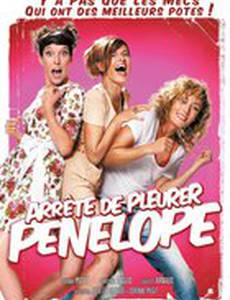 Перестань плакать, Пенелопа