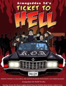 Armageddon Ed's Ticket to Hell