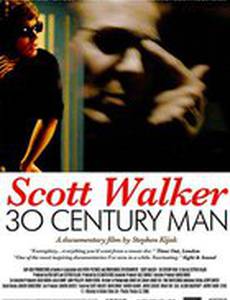 Скотт Уокер: Человек ХХХ столетия