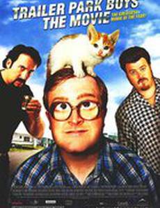 Trailer Park Boys: The Movie