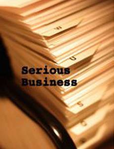 Serious Business