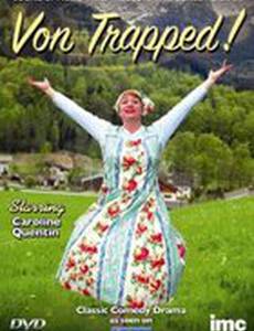 Von Trapped
