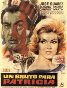 Un bruto para Patricia