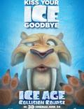 Постер из фильма "Ледниковый период: Столкновение неизбежно" - 1