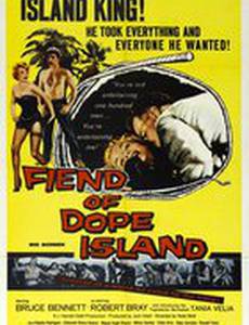 The Fiend of Dope Island