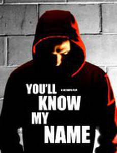 You'll Know My Name
