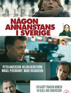 Någon annanstans i Sverige
