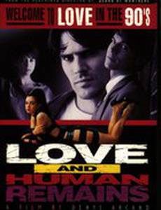 Любовь и бренные останки