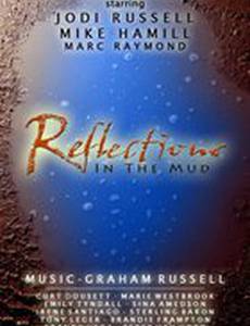 Reflections in the Mud