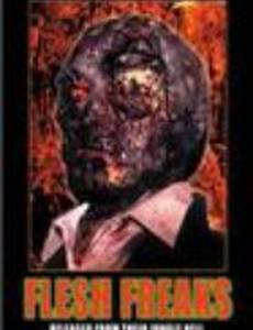 Flesh Freaks (видео)