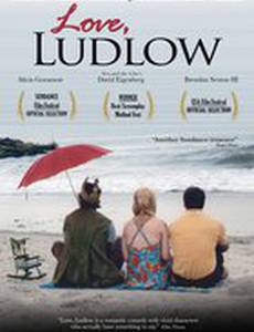 Love, Ludlow