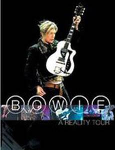 Концерт Дэвида Боуи: A Reality Tour (видео)