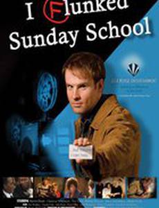 I Flunked Sunday School