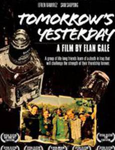 Tomorrow's Yesterday