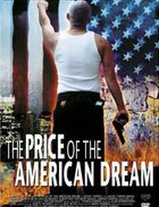 The Price of the American Dream