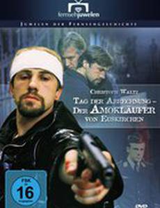 Tag der Abrechnung - Der Amokläufer von Euskirchen