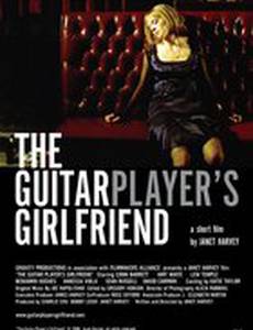 The Guitar Player's Girlfriend