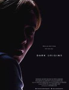 Dark Origins