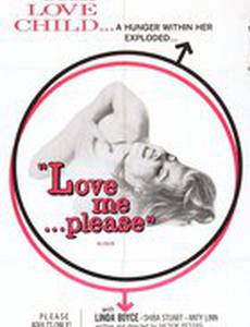 Love Me... Please!
