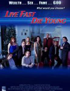 Живи быстро, умри молодым