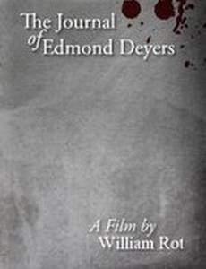 The Journal of Edmond Deyers (видео)