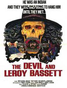 The Devil and Leroy Bassett