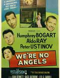 Постер из фильма "Мы не ангелы" - 1
