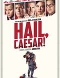 Постер из фильма "Да здравствует Цезарь!" - 1