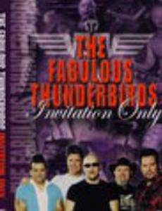 Fabulous Thunderbirds: Invitation Only (видео)
