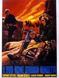 Il suo nome gridava vendetta