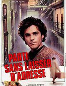 Parti sans laisser d'adresse