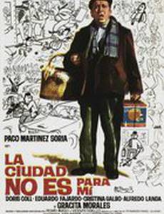 La ciudad no es para mí