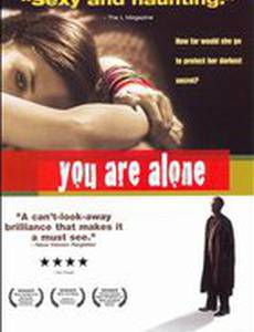 You Are Alone