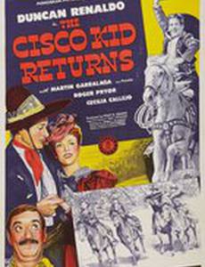 The Cisco Kid Returns