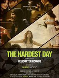 The Hardest Day