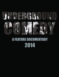Underground Comedy