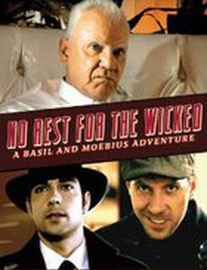 No Rest for the Wicked: A Basil & Moebius Adventure