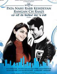 Pata Nahi Rabb Kehdeyan Rangan Ch Raazi
