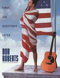 Постер из фильма "Боб Робертс" - 1