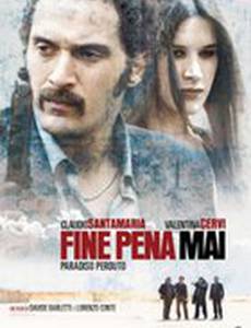Fine pena mai: Paradiso perduto
