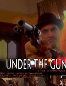 Under the Gun