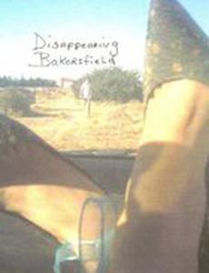 Disappearing Bakersfield