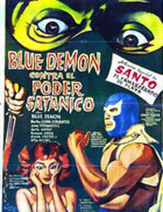 Blue Demon vs. el poder satánico