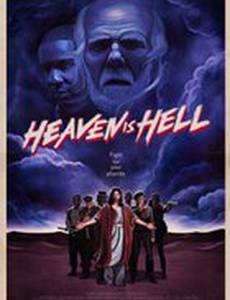Heaven Is Hell