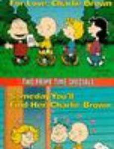 Когда-нибудь ты найдешь ее, Чарли Браун