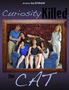 Curiosity Killed the Cat