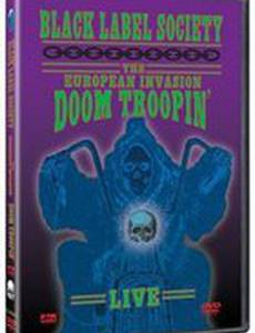 Black Label Society: The European Invasion (видео)